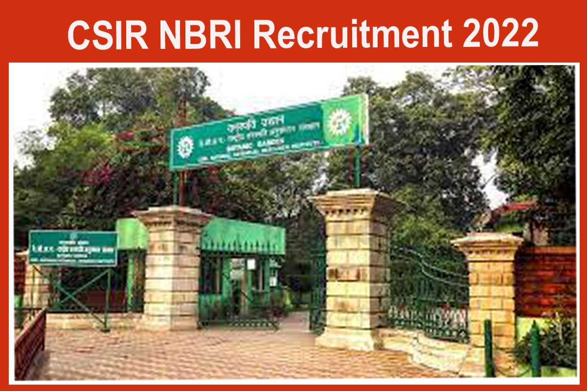 CSIR NBRI Recruitment 2022