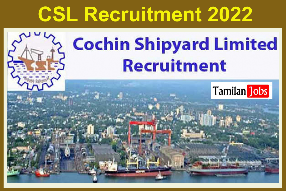 CSL Recruitment 2022 - Tamilan Jobs CSL Recruitment 2022