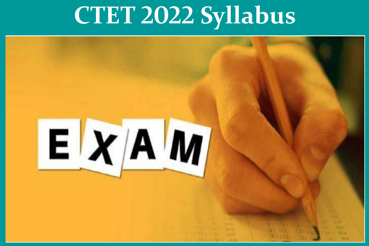 CTET 2022 Syllabus