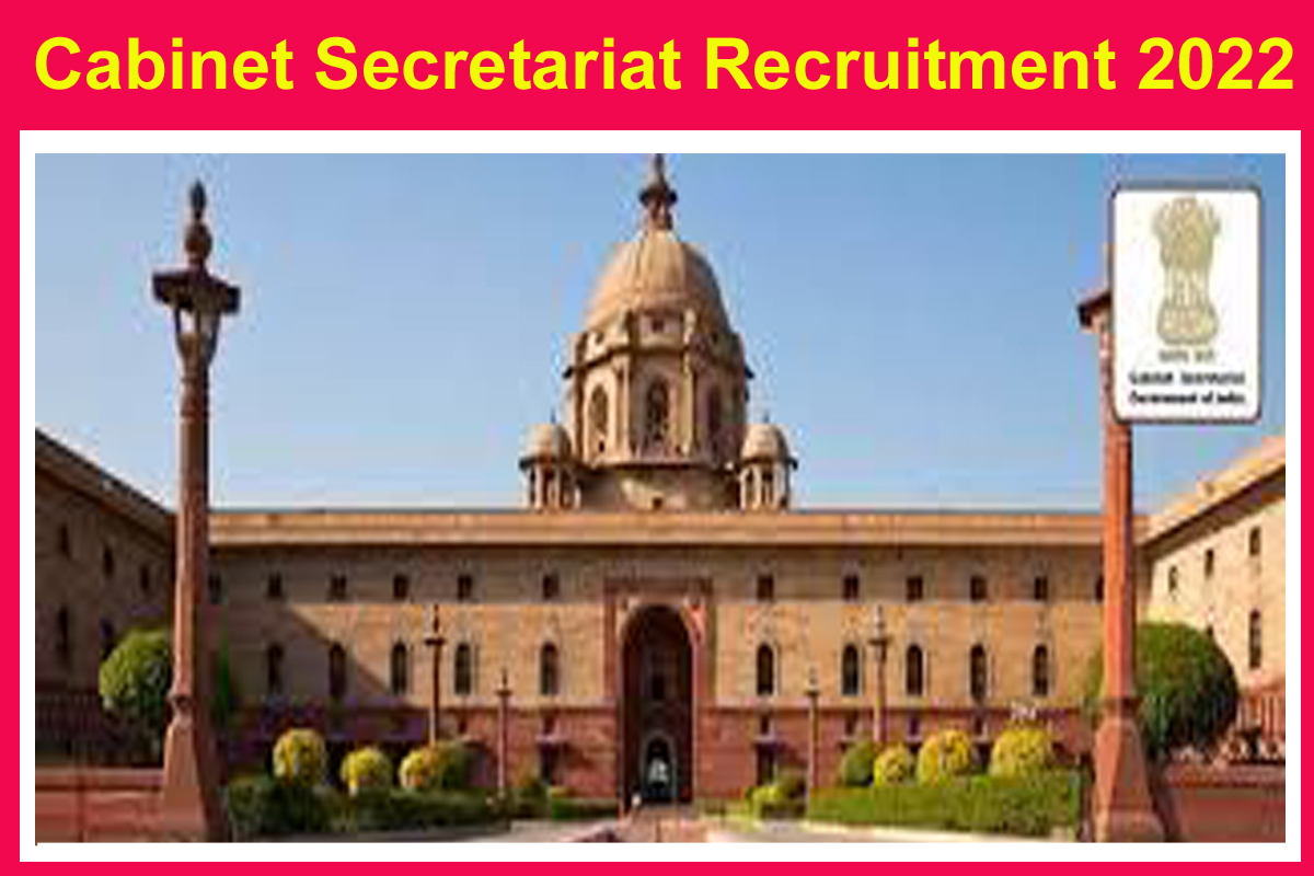 Cabinet Secretariat Recruitment 2022