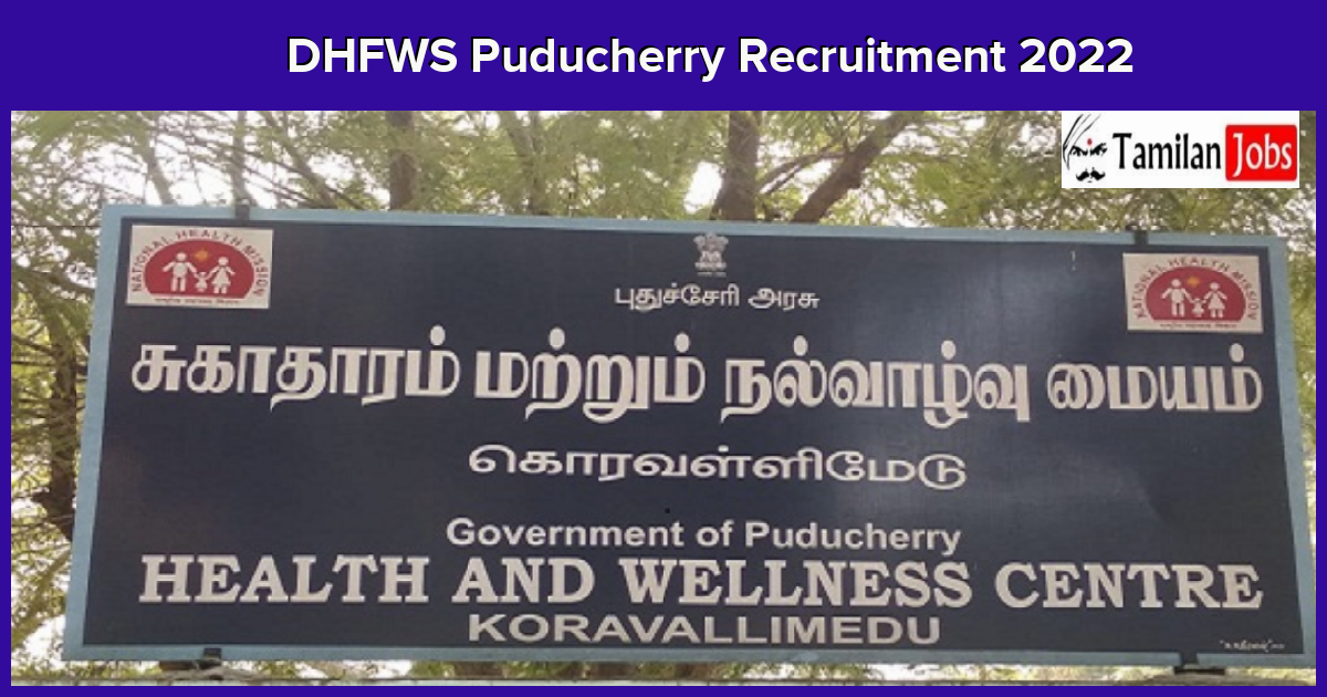 Dhfws-Puducherry-Recruitment-2022