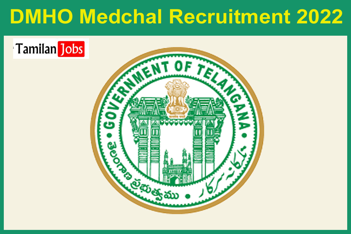 DMHO Medchal Recruitment 2022