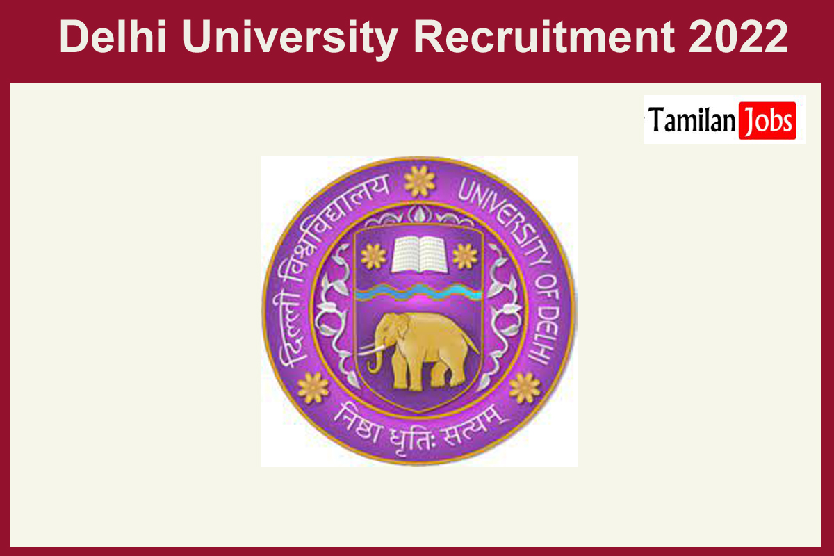 Delhi University Recruitment 2022 - Tamilan Jobs Delhi University Recruitment 2022