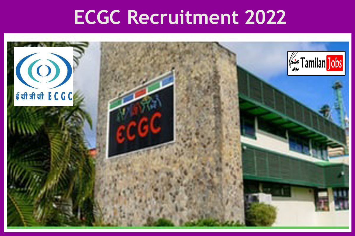 ECGC Recruitment 2022