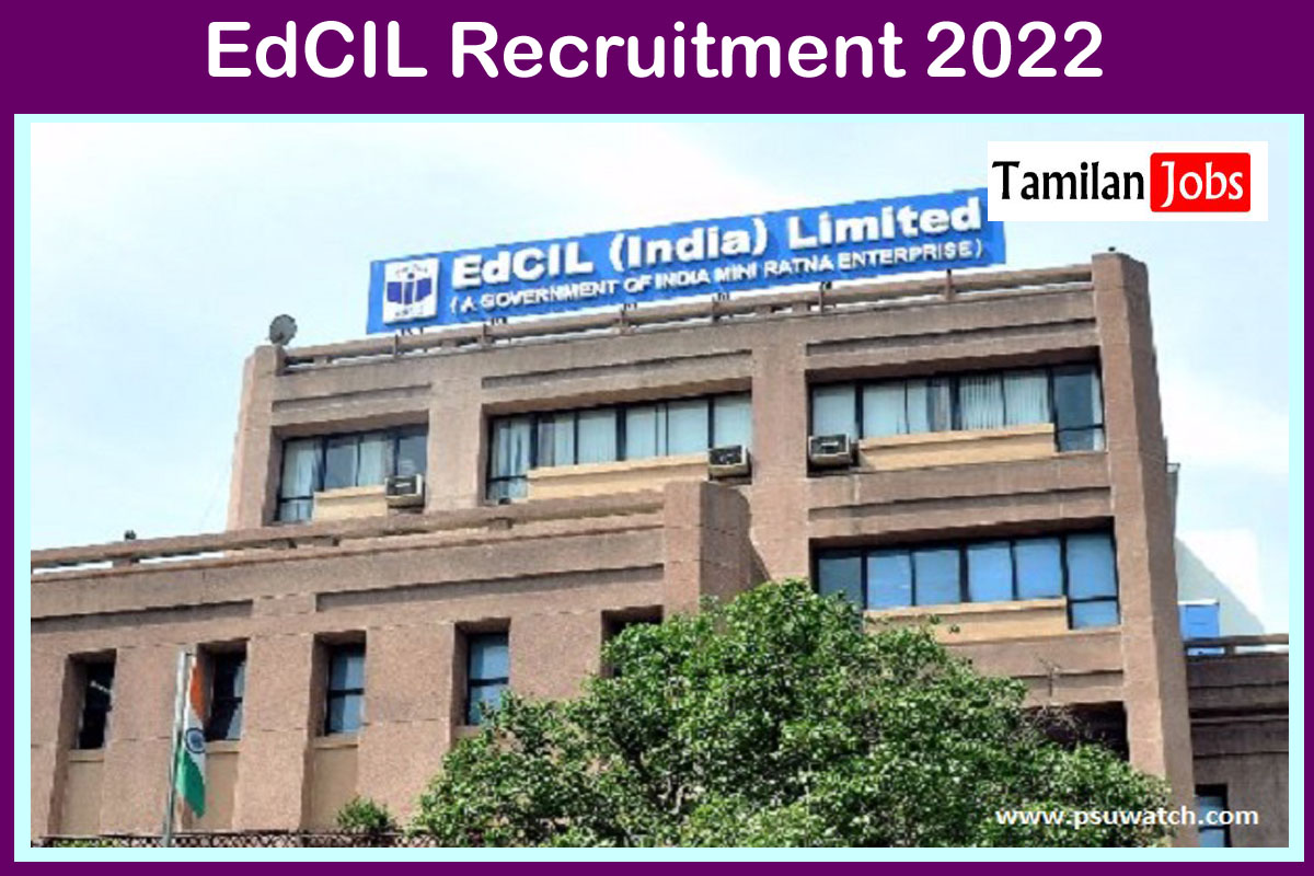 Edcil Recruitment 2022