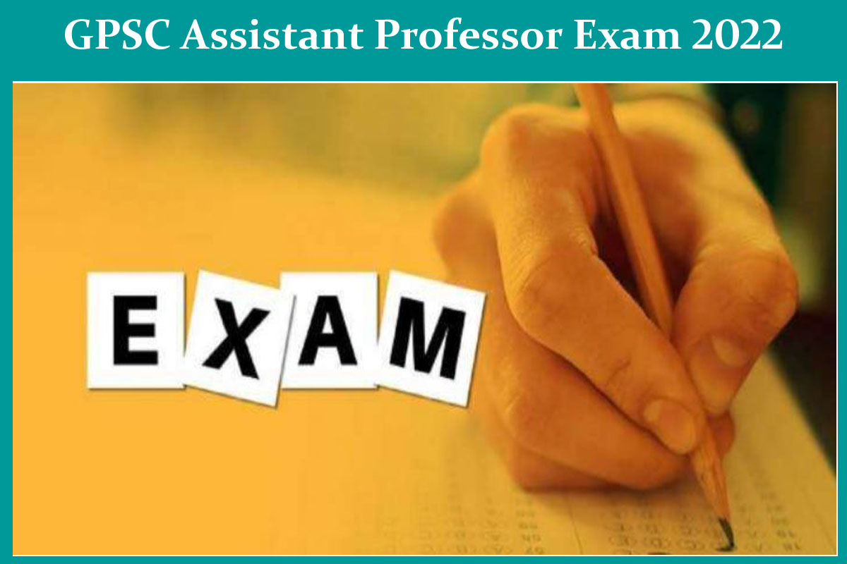 GPSC Assistant Professor Exam 2022