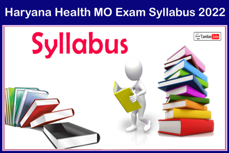 Haryana Health MO Exam Syllabus 2022
