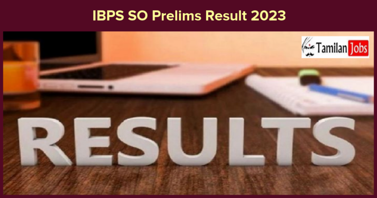 IBPS SO Prelims Result 2023
