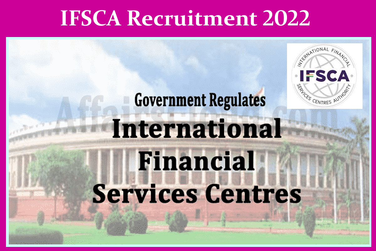 IFSCA Recruitment 2022