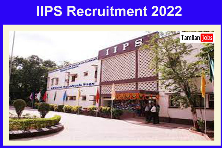 IIPS Recruitment 2022