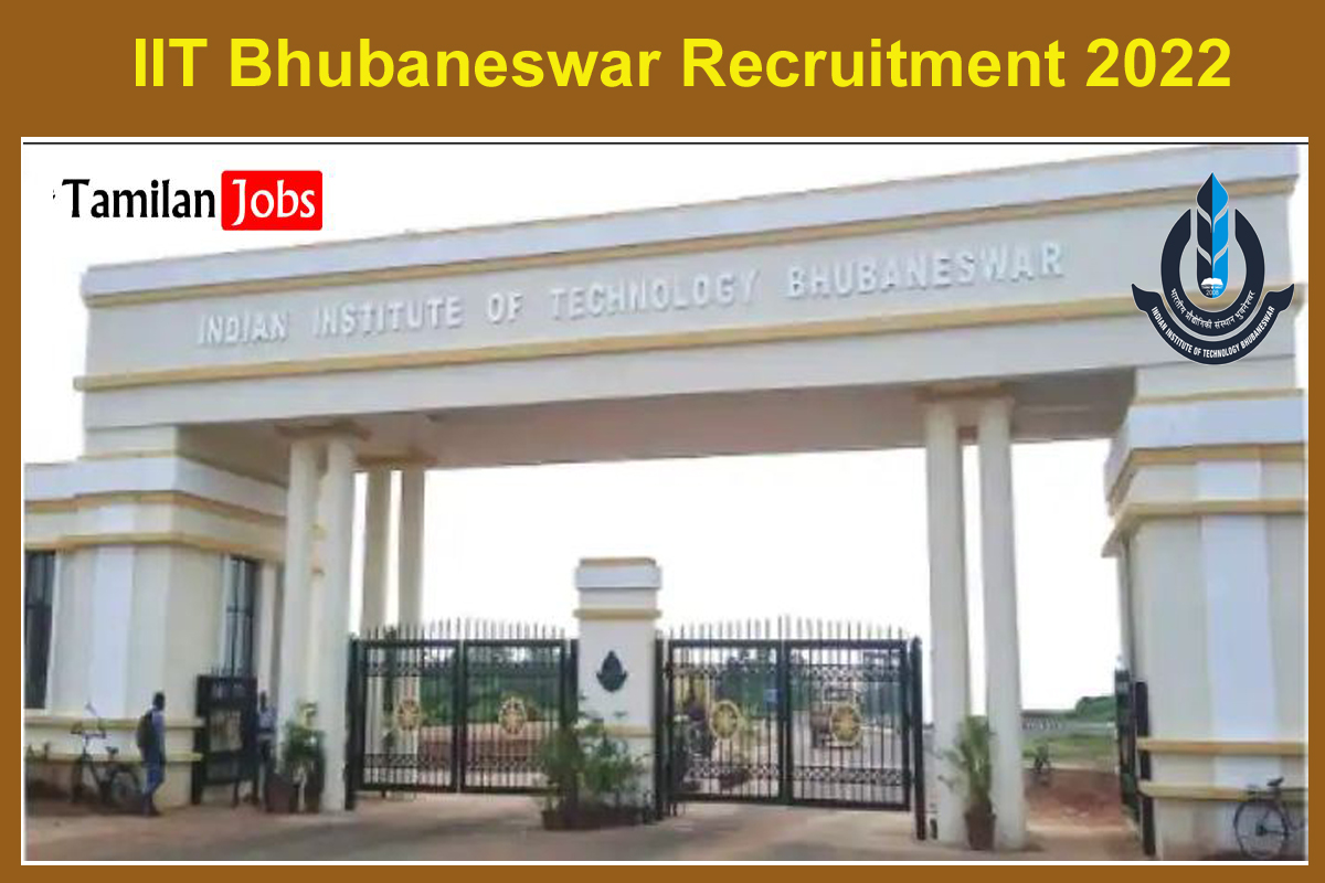 Iit Bhubaneswar Recruitment 2022