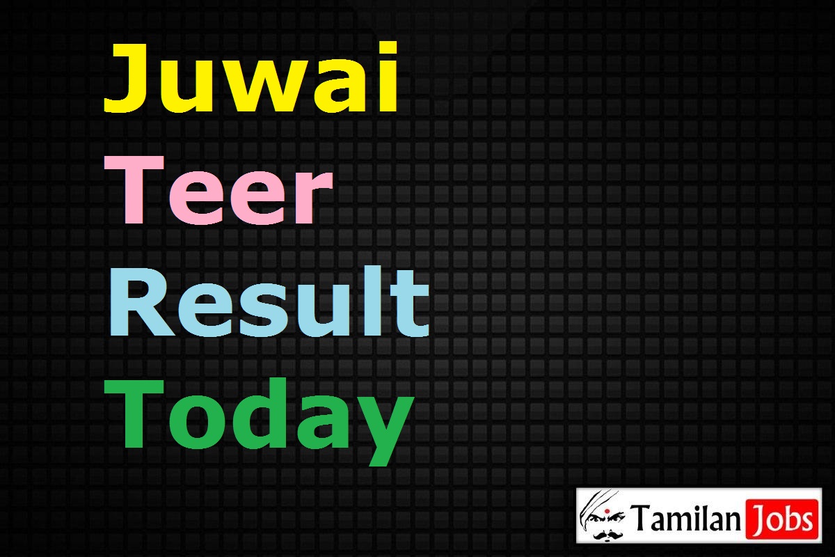 Juwai Teer Result Today