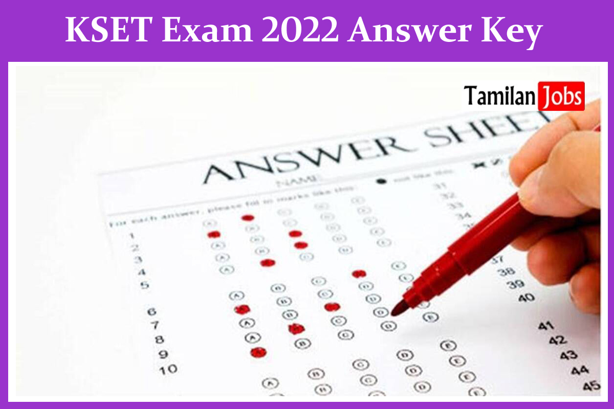 KSET Exam 2022 Answer Key - Tamilan Jobs KSET Exam 2022 Answer Key