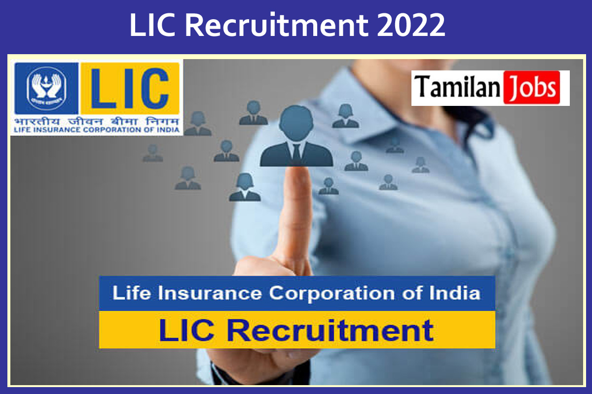 Lic Recruitment 2022