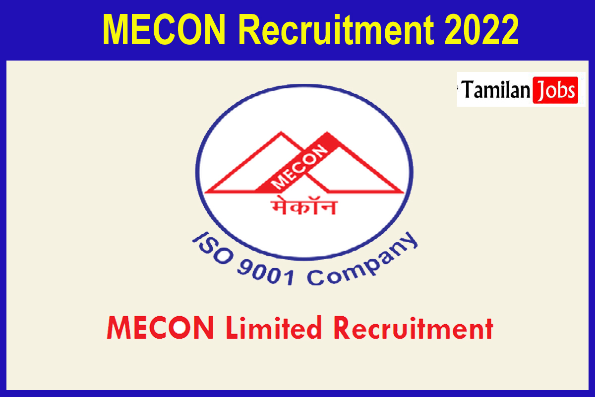 MECON Recruitment 2022