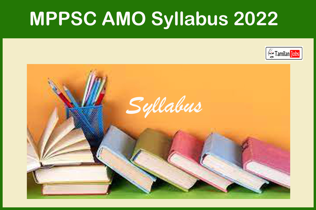 MPPSC AMO Syllabus 2022