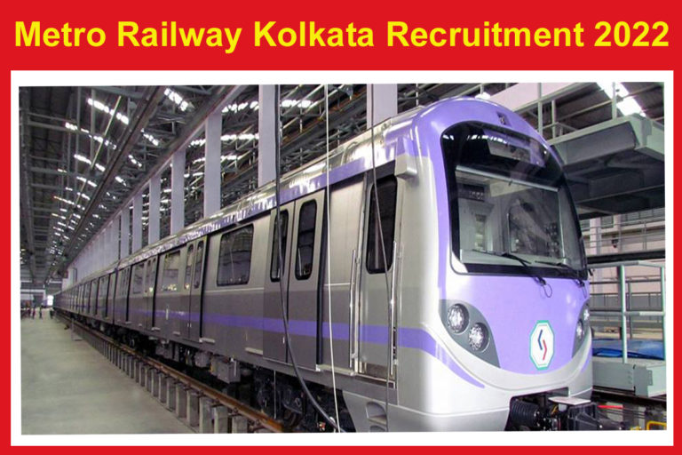 Metro Railway Kolkata Recruitment 2022