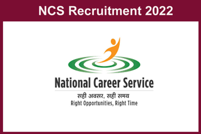 NCS Recruitment 2022