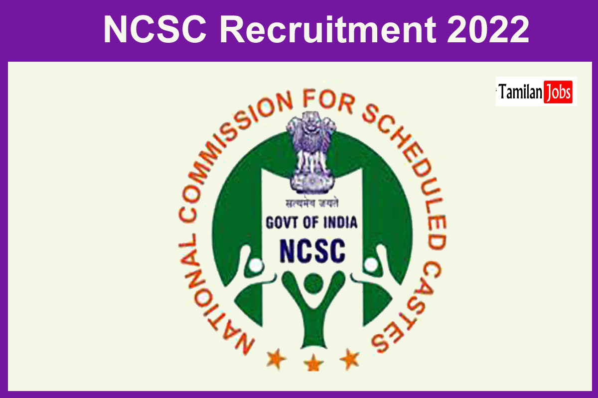 NCSC Recruitment 2022 - Tamilan Jobs NCSC Recruitment 2022