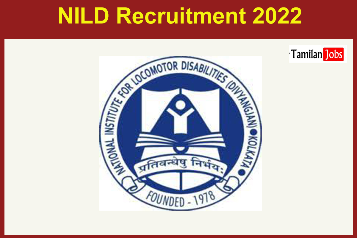 NILD Recruitment 2022