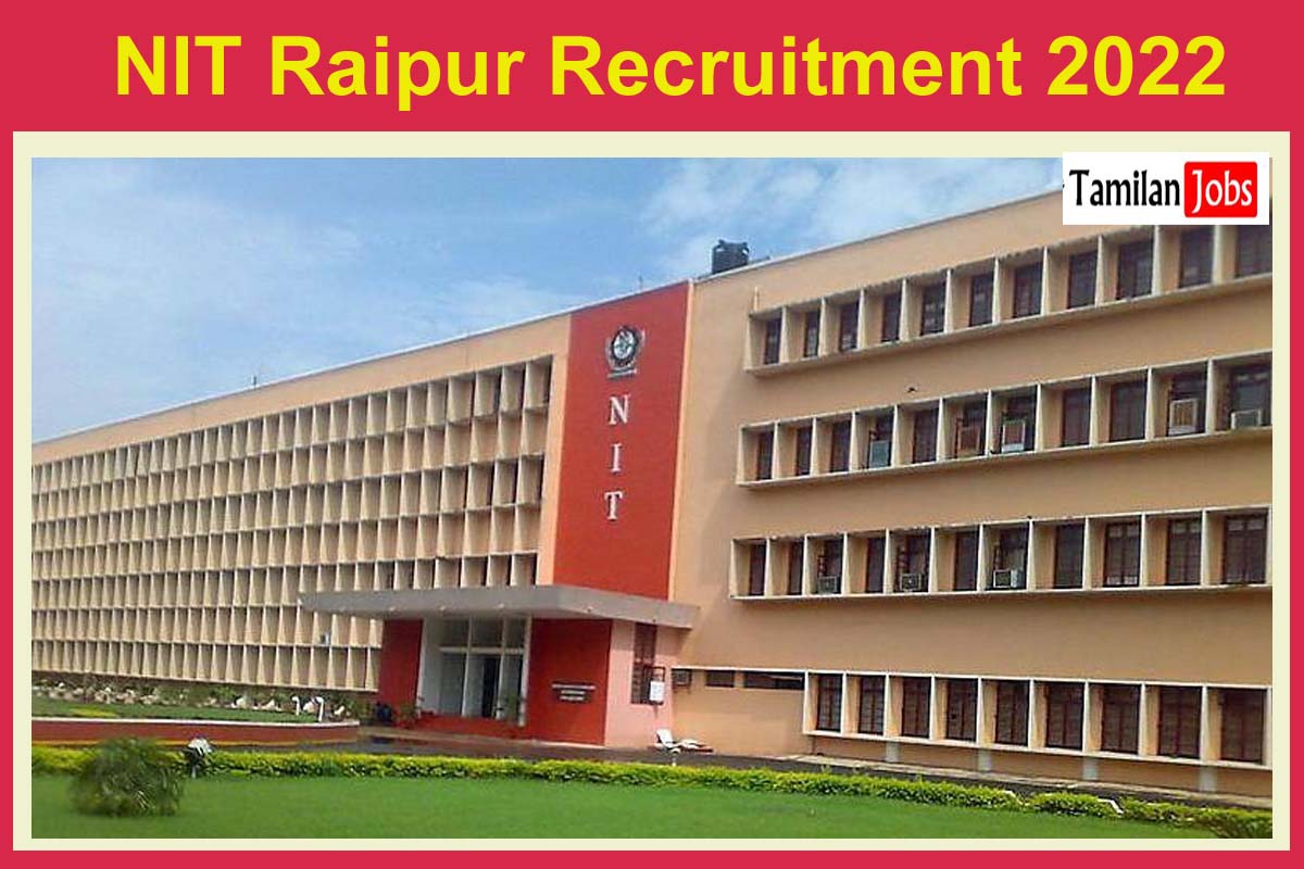 NIT Raipur Recruitment 2022