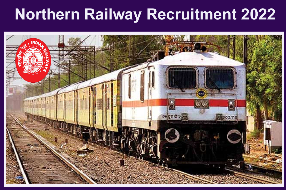 Northern Railway Recruitment 2022 - Tamilan Jobs Northern Railway Recruitment 2022