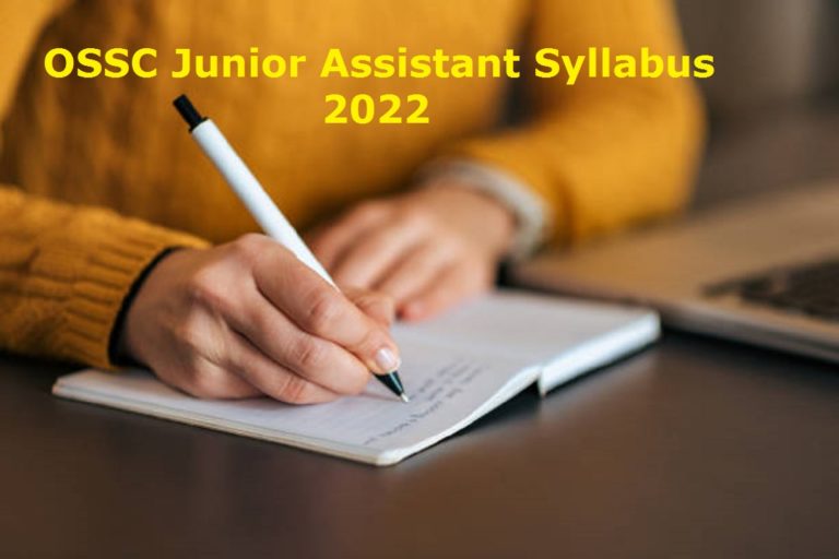 OSSC Junior Assistant Syllabus 2022