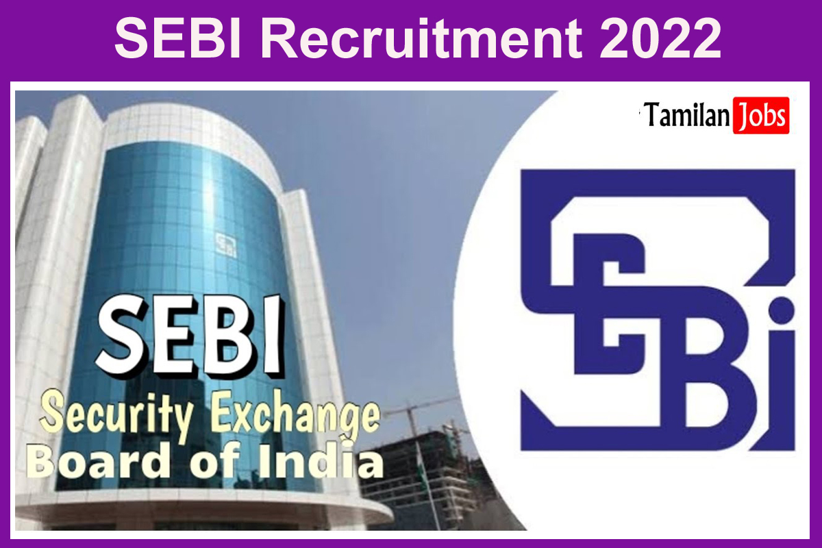 SEBI Recruitment 2022