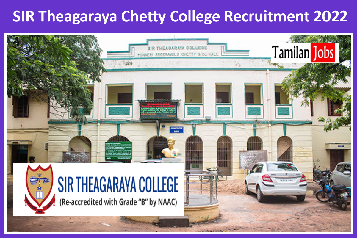 SIR Theagaraya Chetty College Recruitment 2022
