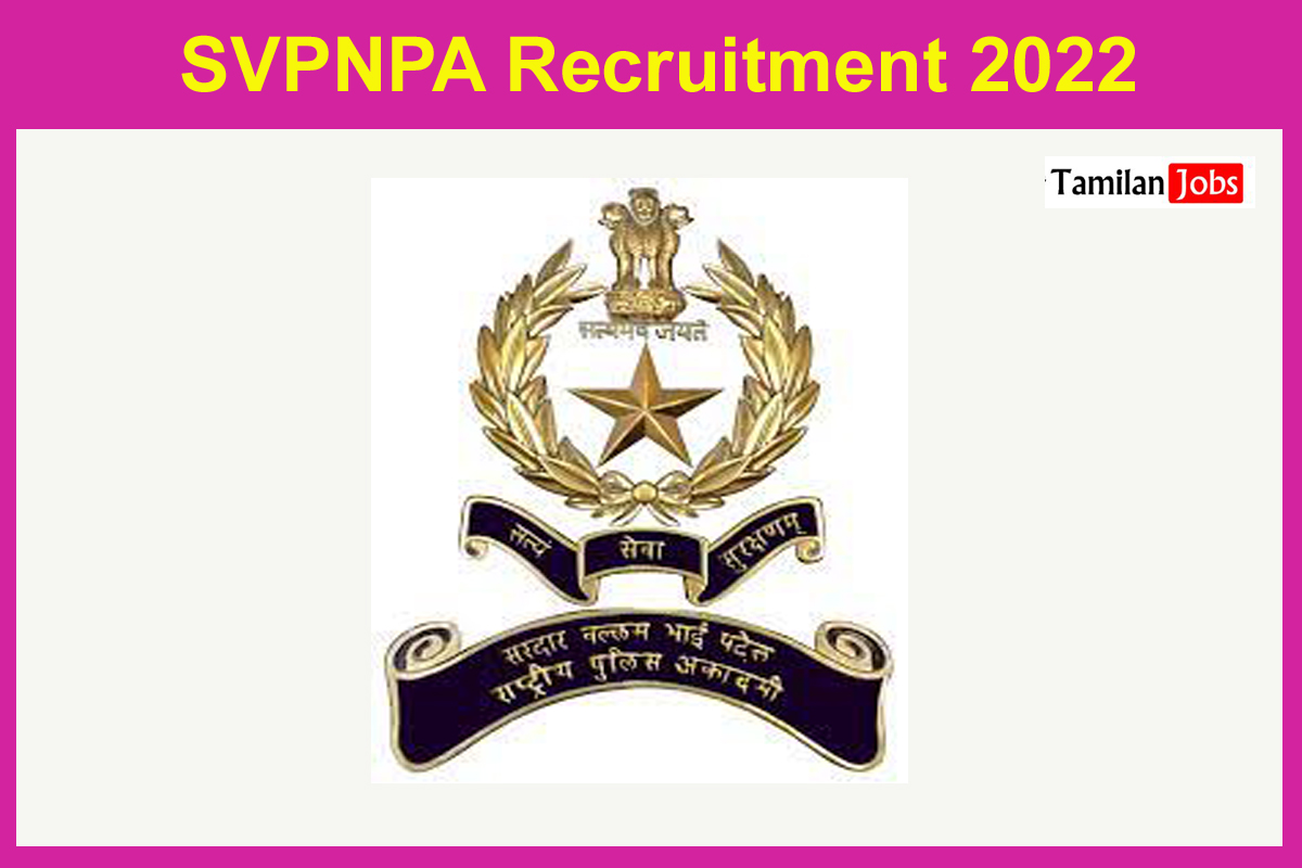 SVPNPA Recruitment 2022