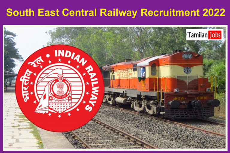 South East Central Railway Recruitment 2022