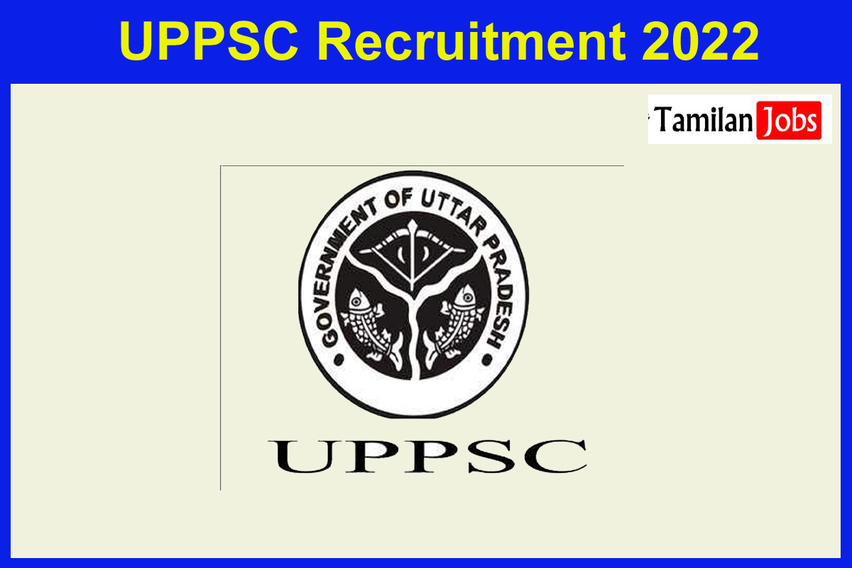 UPPSC Recruitment 2022