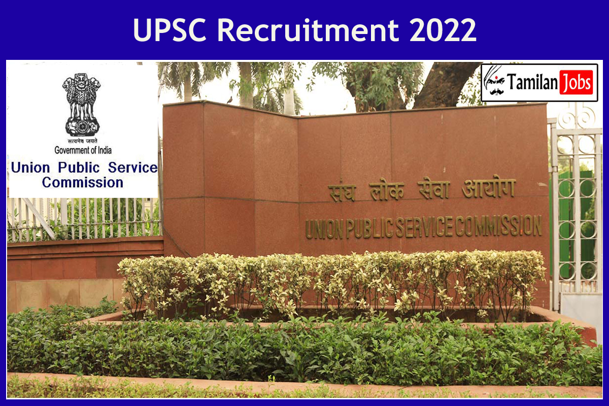 UPSC Recruitment 2022