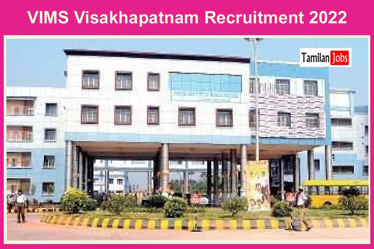 VIMS Visakhapatnam Recruitment 2022