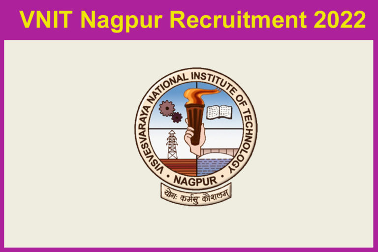 VNIT Nagpur Recruitment 2022