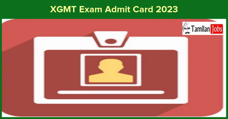XGMT Exam Admit Card 2023