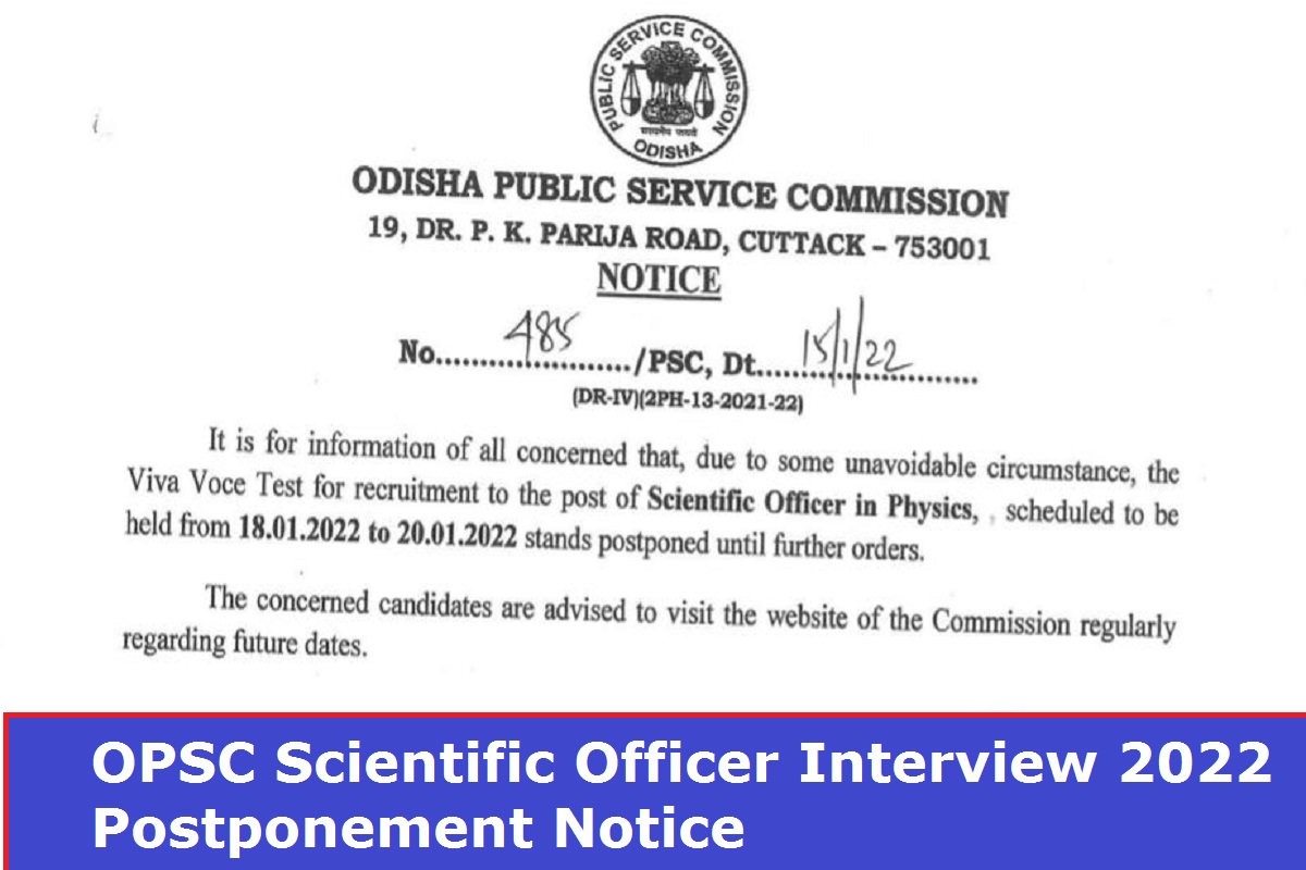 Opsc Scientific Officer Interview 2022 Postponed, Check Details Here