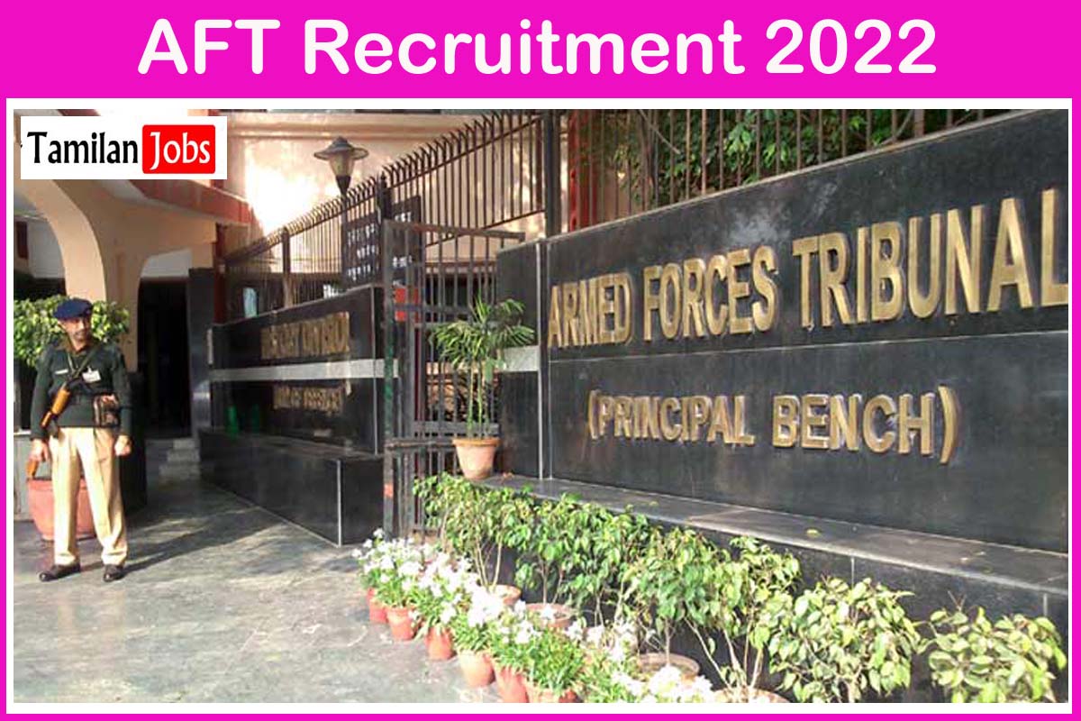 Aft Recruitment 2022