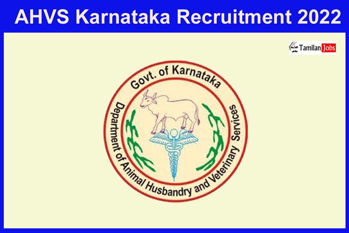 AHVS Karnataka Recruitment 2022 Out - Apply For 400 Veterinary Officer Jobs