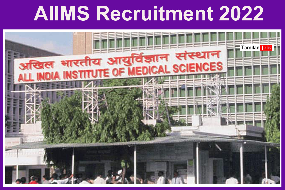 Aiims Recruitment 2022