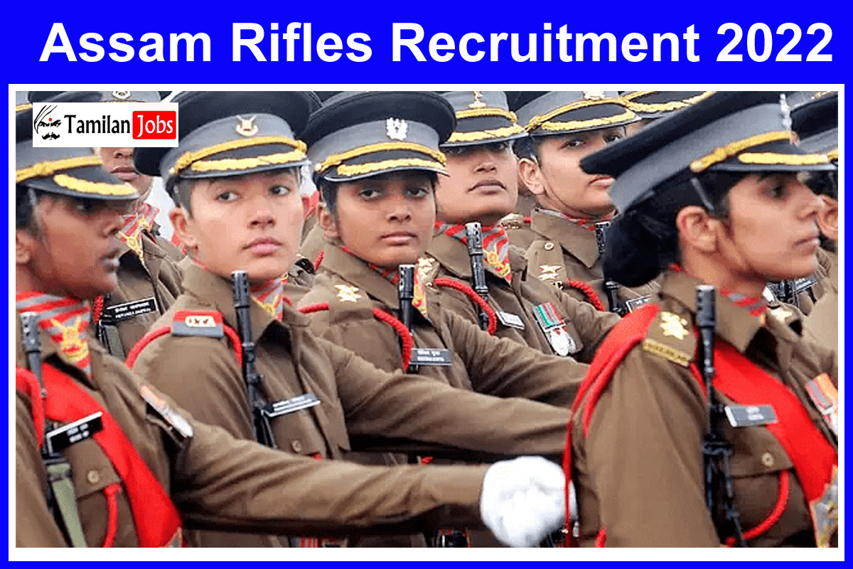 Assam Rifles Recruitment 2022