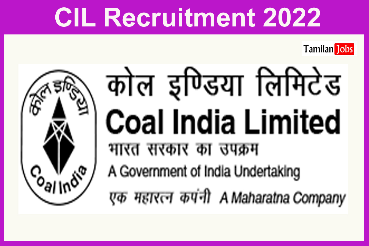 Cil Recruitment 2022