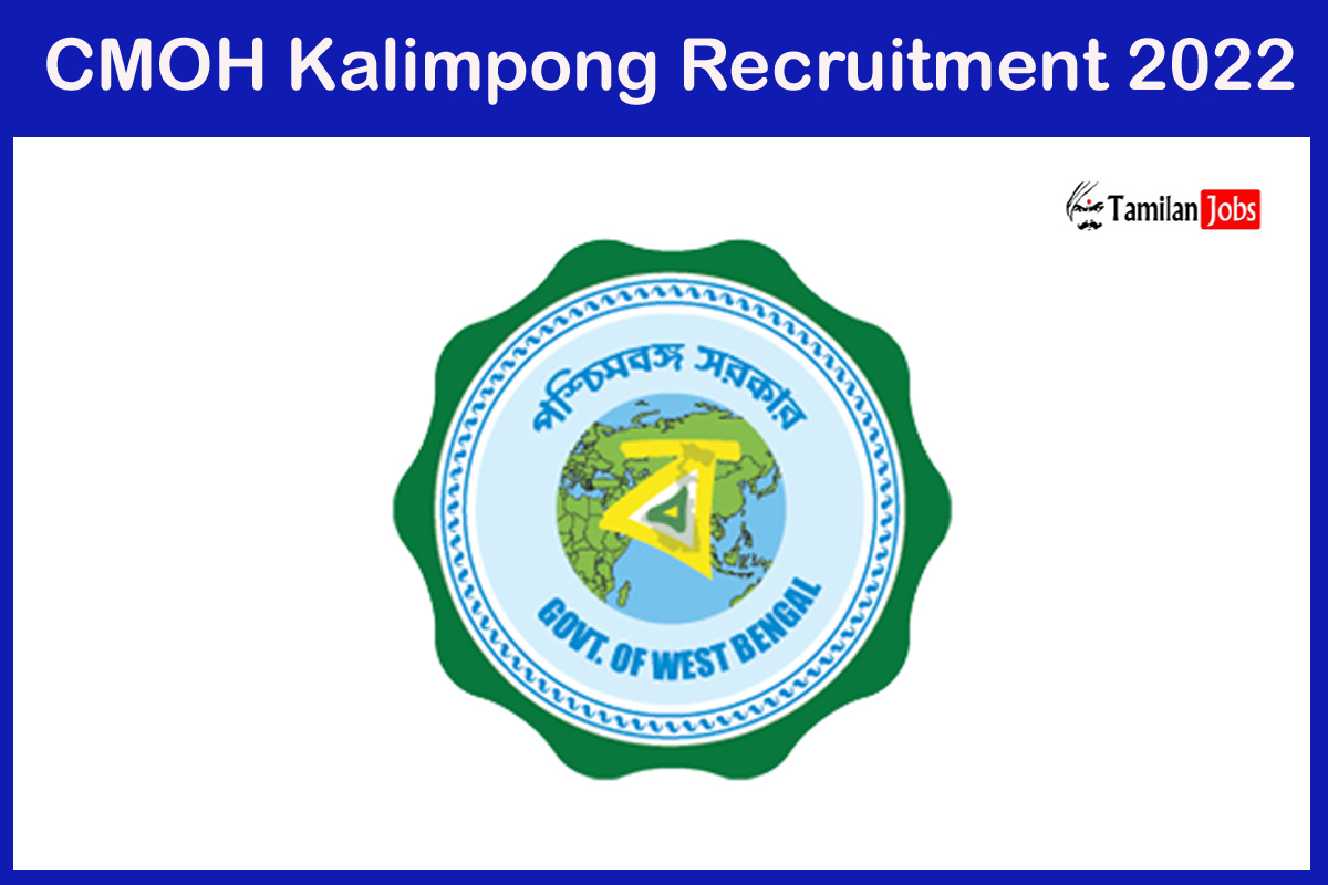 CMOH Kalimpong Recruitment 2022