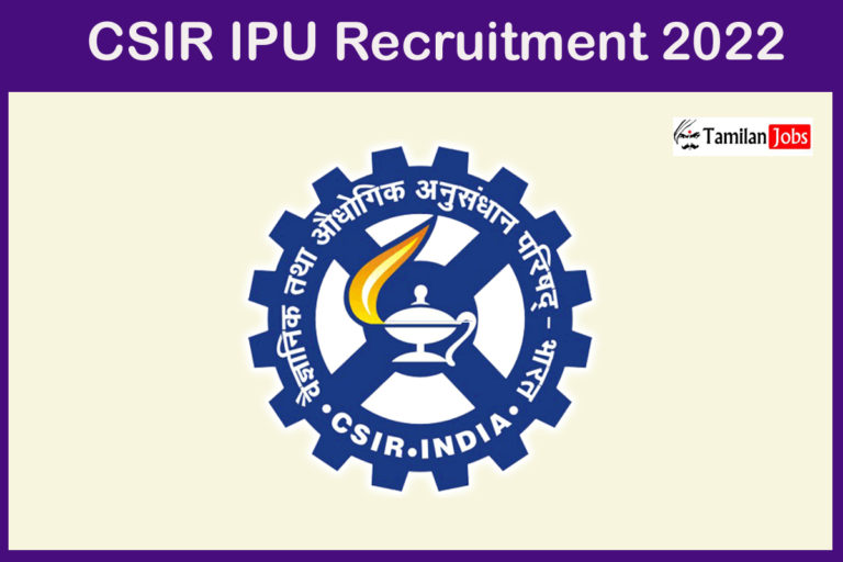 CSIR IPU Recruitment 2022