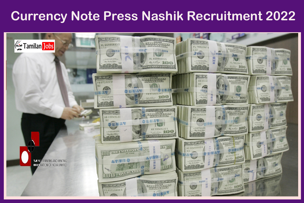 Currency Note Press Nashik Recruitment 2022