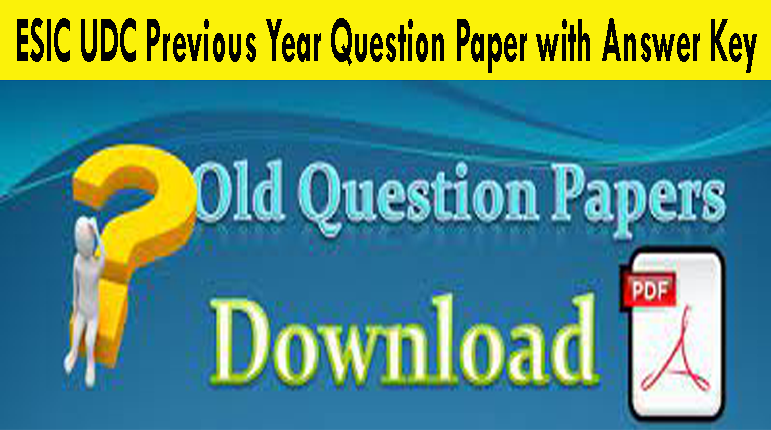 ESIC UDC Previous Year Question Paper with Answer Key