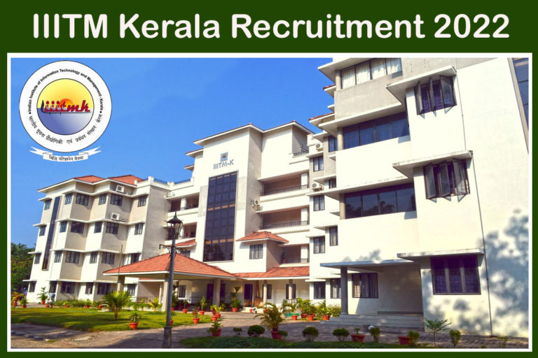 IIITM Kerala Recruitment 2022