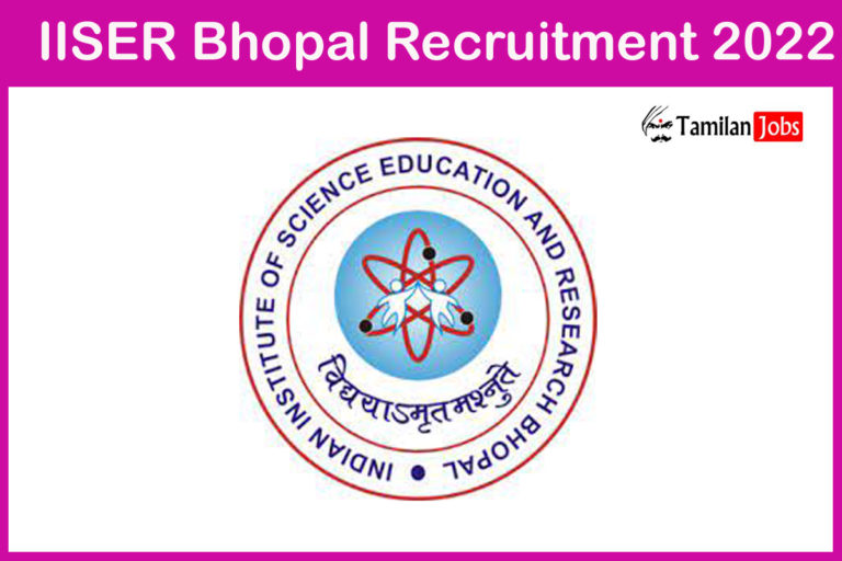 IISER Bhopal Recruitment 2022