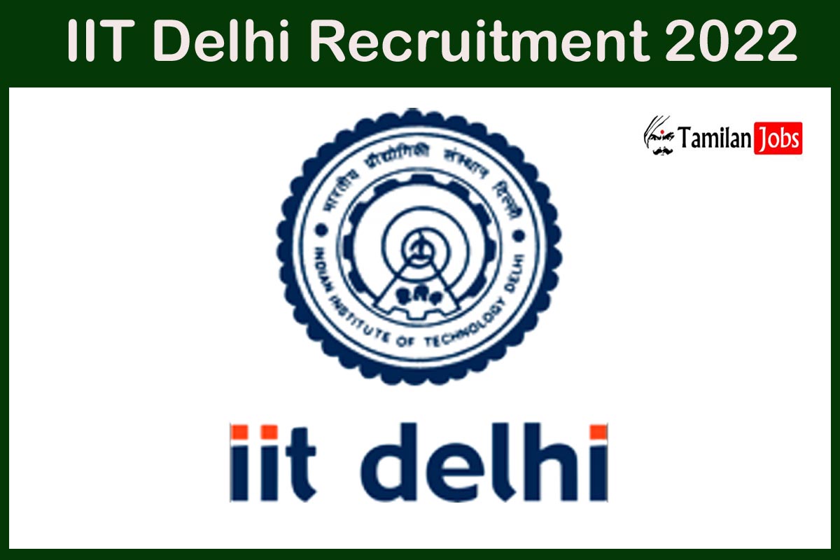 IIT Delhi Recruitment 2022