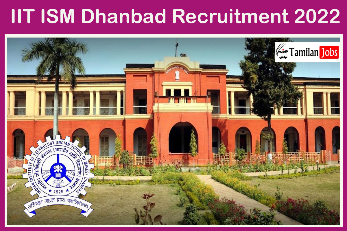 IIT ISM Dhanbad Recruitment 2022